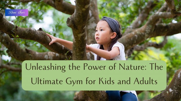Read more about the article Unleashing the Power of Nature: The Ultimate Gym for Kids and Adults