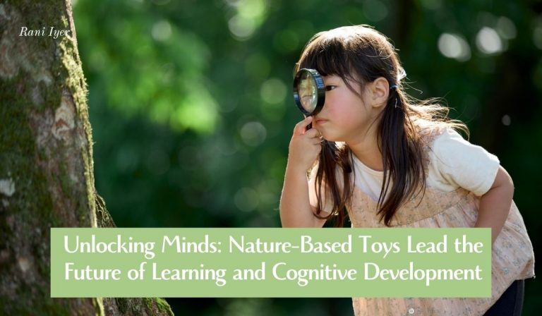 Read more about the article Unlocking Minds: How Nature-Based Toys Lead the Future of Learning and Cognitive Development